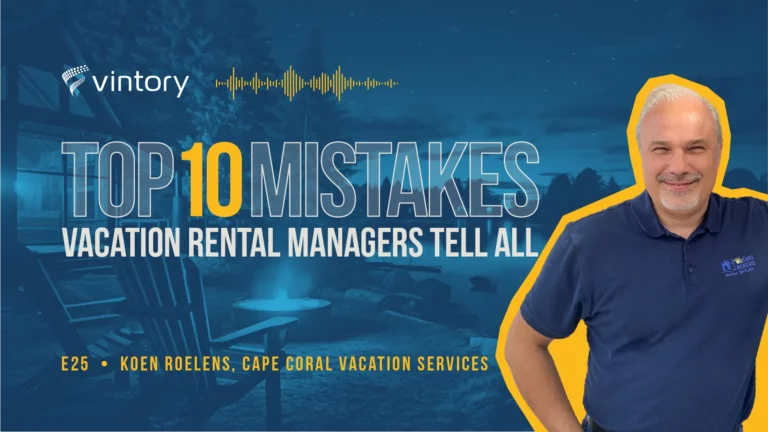 Vintory Top 10 Mistakes Vacation Rental Podcast. Vintory Top 10 Mistakes Vacation Rental Podcast. Episode 19, Danna KittellVintory Top 10 Mistakes Vacation Rental Podcast. Vintory Top 10 Mistakes Vacation Rental Podcast. Episode 25: Koen Roelens, Cape Coral Vacation Services